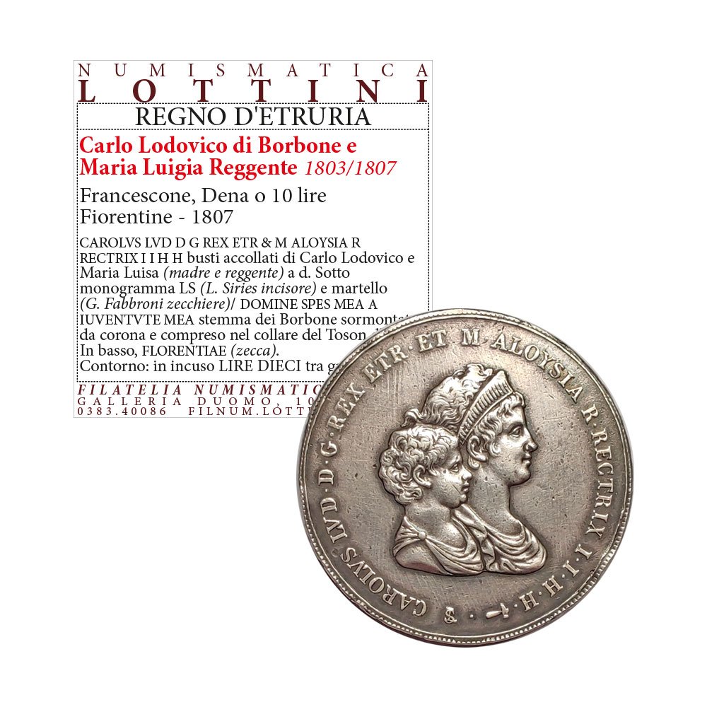 Firenze – Regno D’Etruria – Carlo Lodovico di Borbone, Maria Luigia Reggente – Francescone 1807 - immagine 5
